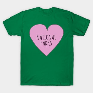 I Love National Parks T-Shirt